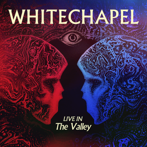 Whitechapel (USA) : Live in the Valley